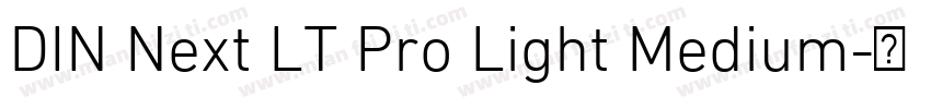 DIN Next LT Pro Light Medium字体转换